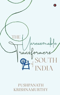 Abbildung von: The Unreasonable Transformers of South India - Notion Press