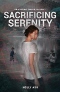Cover: Sacrificing Serenity - Cabin in the Woods