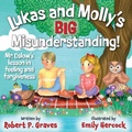 Cover: Lukas and Molly's Big Misunderstanding - Lilibet Publishing
