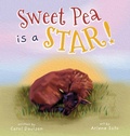 Cover: Sweet Pea is a STAR! - By The Bay Books