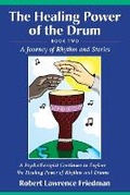 Cover: The Healing Power of the Drum - Book Two - Living Rhythm Publishing