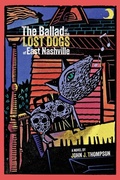 Cover: The Ballad of The Lost Dogs of East Nashville - Gyroscope Productions