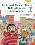 Cover: Oscar and Number One's Multiplication Adventure - Romilda Publisher