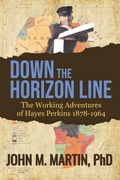Cover: Down the Horizon Line - John M. Martin