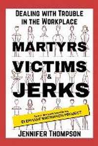 Abbildung von: Martyrs, Victims and Jerks - Time4thompson
