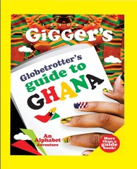 Abbildung von: Globetrotter's Guide to Ghana - Levonne Gigger