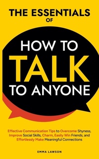 Enlarge image Cover: The Essentials of How to Talk to Anyone - White Sky Publishing