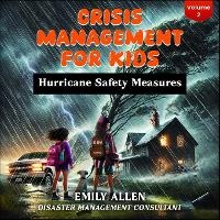 Abbildung von: Crisis Management for Kids - Emily Allen