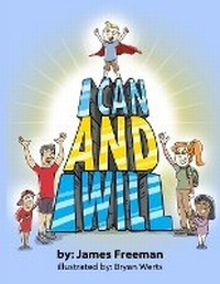 Enlarge image Cover: I Can and I Will - Crossroads Publishing, LLC