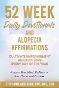 Cover: 52 Week Daily Devotionals and Alopecia Affirmations - Stephanie Anderson - It Girl Apps Publishing