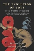 Cover: Evolution of Love from Quarks to Culture - World Philosophy & Religion Press