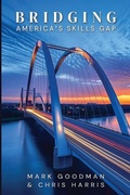 Cover: Bridging America's Skills Gap - Penguin Self Publishers