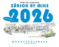Cover: Zu&uml;rich by Mike, Monatskalender 2026 - Edition Moderne