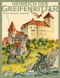 Cover: Heinrich der Greifenritter - Baeschlin Verlag