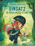 Cover: Einsatz in Haselnuss-Stadt - Baeschlin Verlag