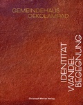 Cover: Gemeindehaus Oekolampad - Christoph Merian Verlag