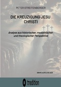 Cover: Die Kreuzigung Jesu Christi - tredition