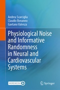 Cover: Physiological Noise and Informative Randomness in Neural and Cardiovascular Systems - Springer