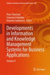 Enlarge image Cover: Developments in Information and Knowledge Management Systems for Business Applications - Springer
