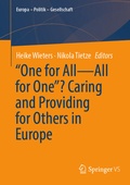 Cover: "One for All-All for One"? Caring and Providing for Others in Europe - Springer VS