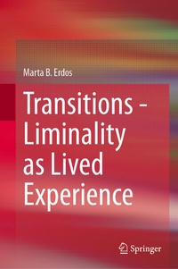 Abbildung von: Transitions - Liminality as Lived Experience - Springer