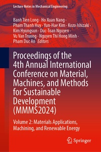 Abbildung von: Proceedings of the 4th Annual International Conference on Material, Machines, and Methods for Sustainable Development (MMMS2024) - Springer