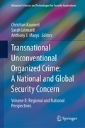 Cover: Transnational Unconventional Organized Crime: A National and Global Security Concern - Springer