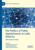 Cover: The Politics of Public Appointments in Latin America - Palgrave Macmillan