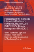 Cover: Proceedings of the 4th Annual International Conference on Material, Machines, and Methods for Sustainable Development (MMMS2024) - Springer