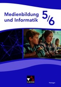 Cover: Medienbildung und Informatik Th&uuml;ringen 5/6 - Buchner, C.C.