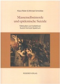 Cover: Massenselbstmorde und epidemische Suizide - Roderer Verlag