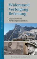 Cover: Widerstand. Verfolgung. Befreiung. - Verlag Anton Pustet Salzburg