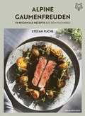 Cover: Alpine Gaumenfreuden - Verlag Anton Pustet Salzburg