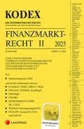 Cover: KODEX Finanzmarktrecht Band II 2025 - inkl. App - LexisNexis Verlag ARD ORAC GmbH