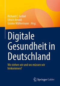 Abbildung von: Digitale Gesundheit in Deutschland - Springer Gabler