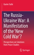 Cover: The Russia-Ukraine War: A Manifestation of the 'New Cold War'? - Springer
