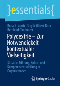 Abbildung von: Polydextrie - Zur Notwendigkeit kontextualer Vielseitigkeit - Springer Gabler