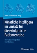 Bild: K&uuml;nstliche Intelligenz im Einsatz f&uuml;r die erfolgreiche Patientenreise - Springer Gabler