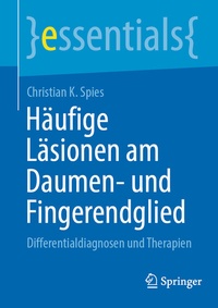 Abbildung von: Häufige Läsionen am Daumen- und Fingerendglied - Springer