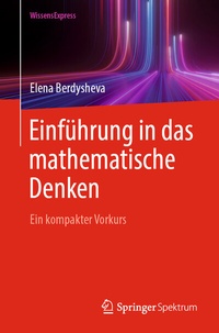 Bild vergrößern Bild: Einführung in das mathematische Denken - Springer Spektrum