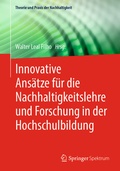 Bild: Innovative Ans&auml;tze f&uuml;r die Nachhaltigkeitslehre und Forschung in der Hochschulbildung - Springer Spektrum