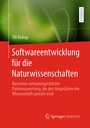 Cover: Softwareentwicklung für die Naturwissenschaften - Springer Spektrum
