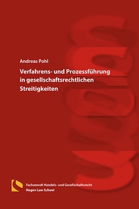 Abbildung von: Verfahrens- und Prozessführung in gesellschaftsrechtlichen Streitigkeiten - Hagener Wissenschaftsverlag