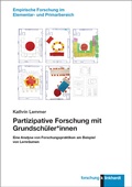 Cover: Partizipative Forschung mit Grundsch&uuml;ler*innen - Verlag Julius Klinkhardt