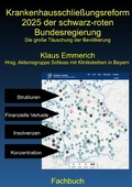 Cover: Krankenhausschlie&szlig;ungsreform 2025 der schwarz-roten Bundesregierung - epubli