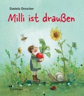 Cover: Milli ist drau&szlig;en - Urachhaus
