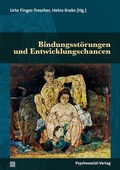 Cover: Bindungsst&ouml;rungen und Entwicklungschancen - Psychosozial-Verlag