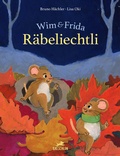 Cover: Wim & Frida R&auml;beliechtli - Baeschlin Verlag