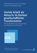 Cover: Soziale Arbeit als Akteurin im Kontext gesellschaftlicher Transformation - Verlag Barbara Budrich