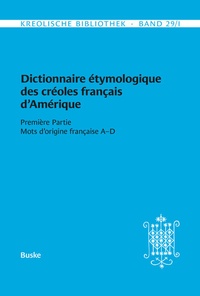 Abbildung von: Dictionnaire étymologique des créoles français d'Amérique - Buske, H